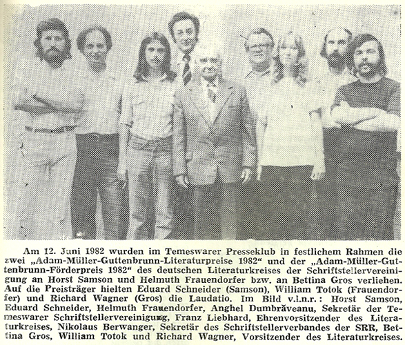 12 Jun 1982 Temeswarer Press Club, Adam-Mller Guttenbrunn. Pictured above, left to right: Horst Samson, Eduard Schneider, Helmuth Frauendorfer, Anghel Dumbraveanu, Franz Liebhard, Nikolaus Berwanger, Bettina Gros, William Totok and Richard Wagner.